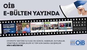 OİB E - BÜLTEN YAYINDA!