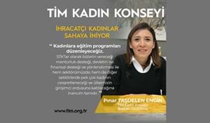 “İHRACATÇI KADINLAR SAHAYA İNİYOR”
