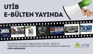 UTİB E-BÜLTEN YAYINDA!