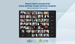 İSPANYA TEKSTİL VE HAZIR GİYİM DİJİTAL SEKTÖREL TİCARET HEYETİ BİLGİLENDİRME TOPLANTISI