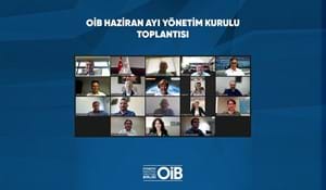 OİB HAZIRAN AYI YÖNETİM KURULU TOPLANTISI