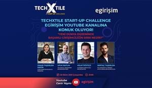 TECHXTILE ve E - GİRİŞİM “YENİ DÜNYA DÜZENİNDE BAŞARILI GİRİŞİMCİLİĞİN SIRRI NEDİR?” ORTAK CANLI YAYINI