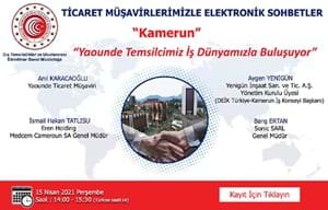 TİCARET MÜŞAVİRLERİMİZLE ELEKTRONİK SOHBETLER | KAMERUN