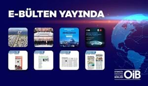 OİB E - BÜLTEN YAYINDA!