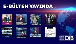 OİB E-BÜLTENİ YAYINDA!