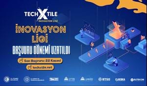 TECHXTILE START - UP CHALLENGE INOVASYON LİGİ BAŞVURULARI DEVAM EDİYOR!