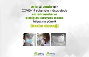 UTİB VE UHKİB'DEN COVID19 SALGINIYLA MÜCADELEDE MASKE İHTİYACINA YÖNELİK ÜRETİM DESTEĞİ