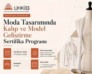 Moda Tasarımında Kalıp ve Model Geliştirme Programı'nda 2026-27 Dönemi Başvuruları Başladı!