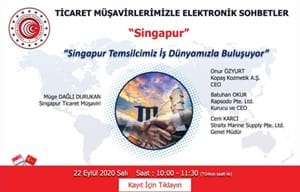 TİCARET MÜŞAVİRLERİMİZLE ELEKTRONİK SOHBETLER | SİNGAPUR