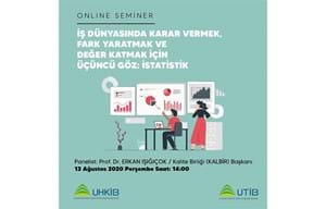 İŞ DÜNYASINDA KARAR VERMEK FARK YARATMAK VE DEĞER KATMAK İÇİN ÜÇÜNCÜ GÖZ İSTATİSTİK SEMİNERİ | WEBINAR