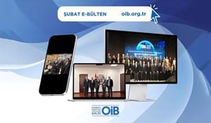 OİB ŞUBAT AYI E-BÜLTEN
