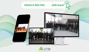 UTİB E-BÜLTEN YAYINDA!