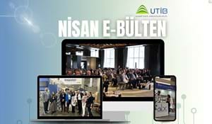 UTİB NİSAN AYI E-BÜLTEN