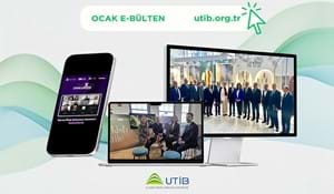 UTİB E-BÜLTEN YAYINDA!