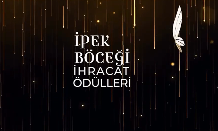 İPEK BÖCEĞİ İHRACAT ÖDÜLLERİ