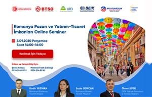 Romanya Pazarı ve Yatırım-Ticaret İmkanları Online Semineri