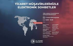 TİCARET MÜŞAVİRLERİMİZLE ELEKTRONİK SOHBETLER | GÜRCİSTAN