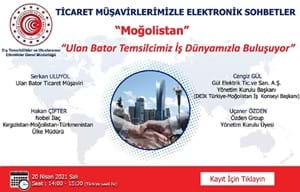 TİCARET MÜŞAVİRLERİMİZLE ELEKTRONİK SOHBETLER | MOĞOLİSTAN