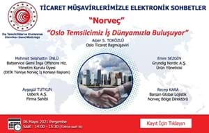 TİCARET MÜŞAVİRLERİMİZLE ELEKTRONİK SOHBETER | NORVEÇ