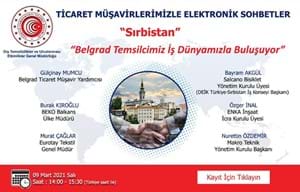 TİCARET MÜŞAVİRLERİMİZLE ELEKTRONİK SOHBETLER | SIRBİSTAN