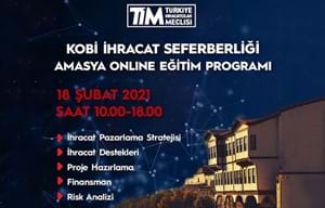 TİM - KOBİ İHRACAT SEFERBERLİĞİ EĞİTİM PROGRAMI - AMASYA