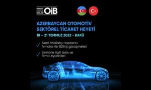 AZERBAYCAN OTOMOTİV SEKTÖREL TİCARET HEYETİ