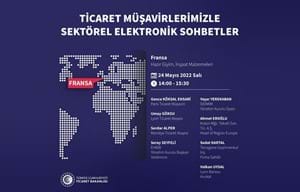 TİCARET MÜŞAVİRLERİMİZLE ELEKTRONİK SOHBETLER | FRANSA