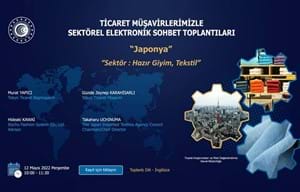 TİCARET MÜŞAVİRLERİMİZLE ELEKTRONİK SOHBETLER | JAPONYA
