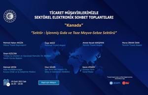 TİCARET MÜŞAVİRLERİMİZLE SEKTÖREL ELEKTRONİK SOHBETLER-KANADA
