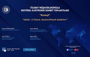 TİCARET MÜŞAVİRLERİMİZLE SEKTÖREL ELEKTRONİK SOHBET TOPLANTILARI- KUVEYT: E-TİCARET, YAZILIM/FINTECH SEKTÖRLERİ