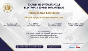 TİCARET MÜŞAVİRLERİMİZLE ELEKTRONİK SOHBETLER- BİRLEŞİK ARAP EMİRLİKLERİ
