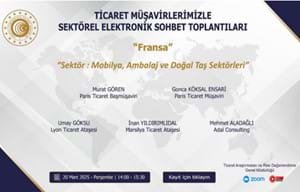 TİCARET MÜŞAVİRLERİMİZLE ELEKTRONİK SOHBET TOPLANTILARI- FRANSA