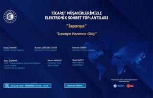 TİCARET MÜŞAVİRLERİMİZLE ELEKTRONİK SOHBET TOPLANTILARI- İSPANYA