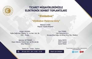 TİCARET MÜŞAVİRLERİMİZLE ELEKTRONİK SOHBETLER- ZİMBABVE