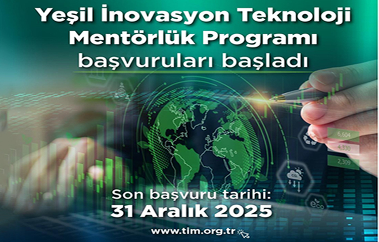 YEŞİL İNOVASYON TEKNOLOJİ MENTÖRLÜK PROGRAMI BAŞVURULARI BAŞLADI