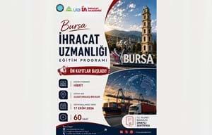 Bursa İhracat Uzmanlığı Eğitim Programı için Kayıtlar Başladı!