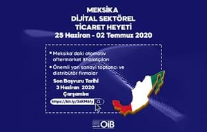 MEKSİKA DİJİTAL SEKTÖREL TİCARET HEYETİ