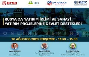 Rusya'da Yatırım İklimi ve Sanayi Yatırım Projelerine Devlet Destekleri/20 Ağustos Perşembe saat: 13:30