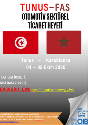 TUNUS-FAS OTOMOTİV SEKTÖREL TİCARET HEYETİ