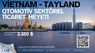 VİETNAM - TAYLAND SEKTÖREL TİCARET HEYETİ