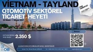 VİETNAM - TAYLAND SEKTÖREL TİCARET HEYETİ
