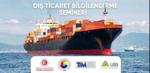 Dış Ticaret Bilgilendirme Seminerleri 1-2-3