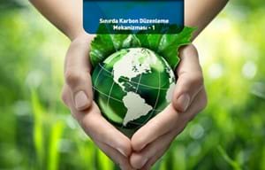 Sınırda Karbon Düzenleme Mekanizması -1