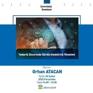 ''Tedarik Zincirinde Sürdürülebilirlik'' Semineri