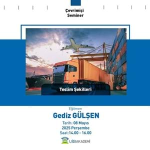 “Uluslararası Teslim Şekilleri” Konulu Eğitim Programı