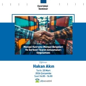 Menşei Kavramı, Menşei Belgeleri ve Serbest Ticaret Anlaşmaları Uygulaması