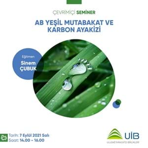 AB Yeşil Mutabakat ve Karbon Ayakizi Semineri