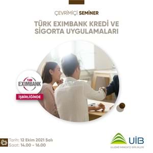 Türk Eximbank Kredi ve Sigorta Uygulamaları Semineri