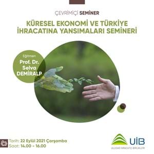 Küresel Ekonomi ve Türkiye İhracatına Yansımaları Semineri