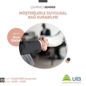 Müşterilerle Duygusal Bağ Kurabilme Semineri